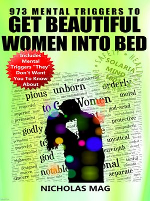 cover image of 973 Mental Triggers to Get Beautiful Women Into Bed